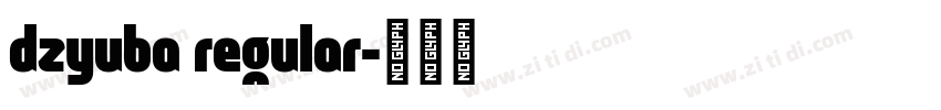 dzyuba regular字体转换